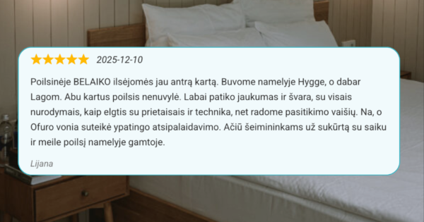 BELAIKO namelis Lagom atsiliepimai